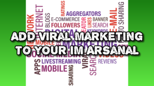 Add viral marketing to your IM Arsanal BP