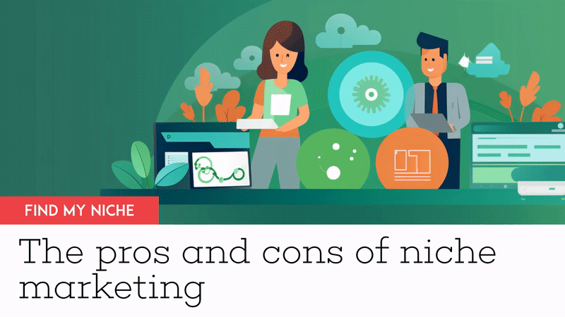 The pros and cons of niche marketing